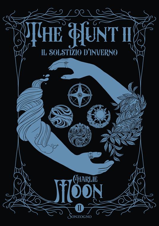 Il solstizio d'inverno. The hunt. Vol. 2 - Charlie Moon - copertina