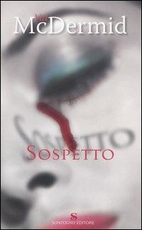 Sospetto - Val McDermid - copertina