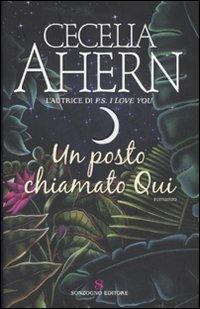 Un posto chiamato Qui - Cecelia Ahern - copertina