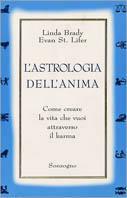 L' astrologia dell'anima - Linda Brady,Evan St. Lifer - copertina