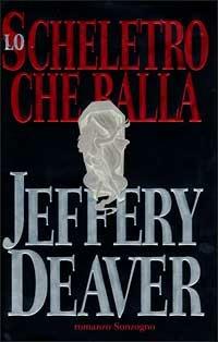 Lo scheletro che balla - Jeffery Deaver - 4