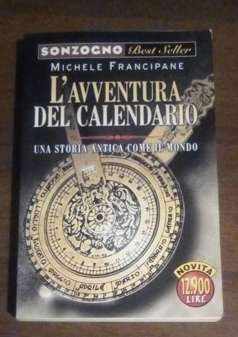 L' avventura del calendario. Una storia antica come il mondo