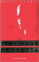 La testimone perfetta - Barry Siegel - copertina