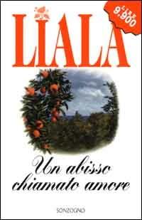 Un abisso chiamato amore - Liala - copertina