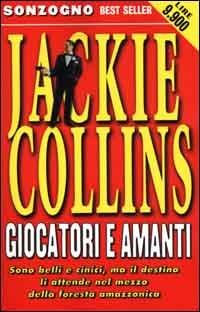 Giocatori e amanti - Jackie Collins - copertina