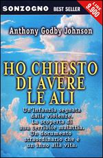 Ho chiesto di avere le ali