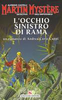 Martin Mystere. L'occhio sinistro di Rama - Andrea Carlo Cappi,Alfredo Castelli - copertina