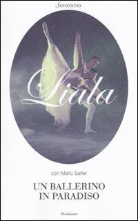 Un ballerino in paradiso - Liala,Mariù Safier - copertina