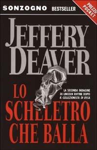 Lo scheletro che balla - Jeffery Deaver - copertina