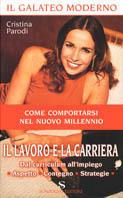 Il lavoro e la carriera - Cristina Parodi - copertina