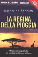 La regina della pioggia