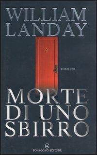 Morte di uno sbirro - William Landay - copertina