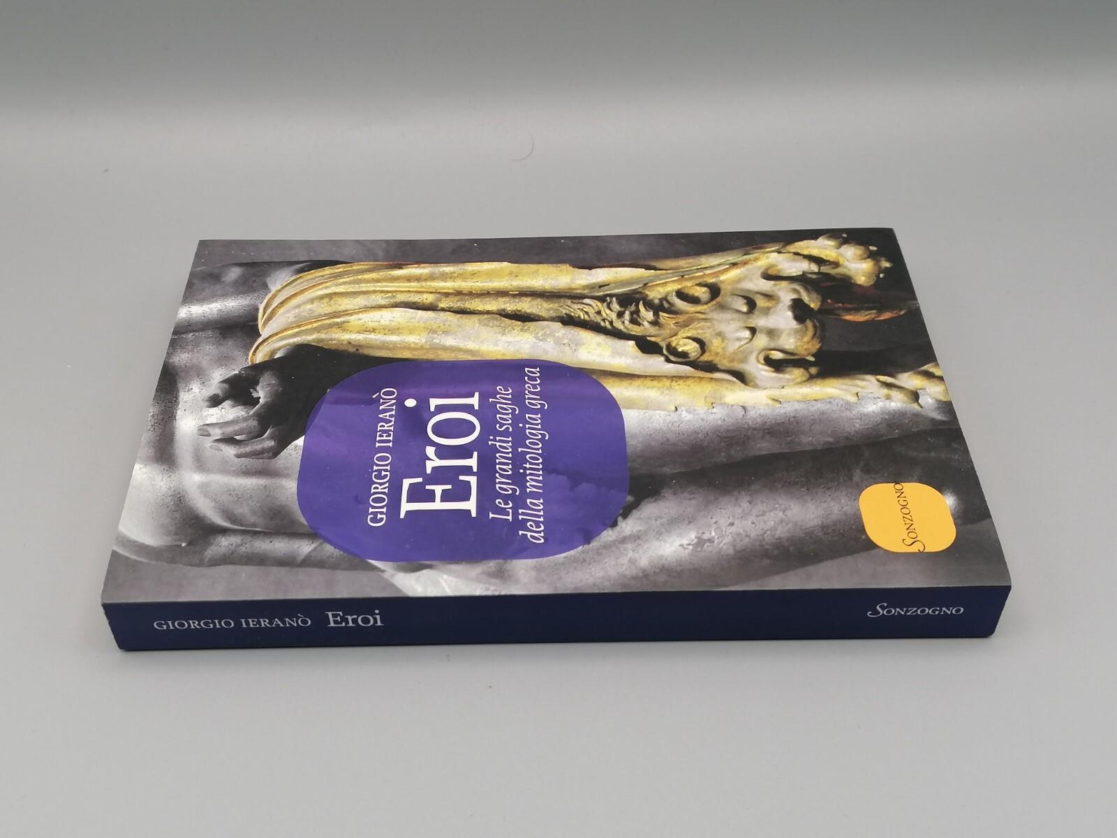 Eroi. Le grandi saghe della mitologia greca