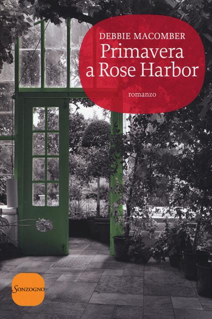 Primavera a Rose Harbor - Debbie Macomber - copertina
