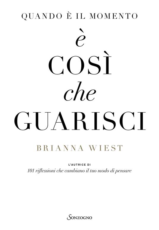 Quando è il momento è così che guarisci - Brianna Wiest - copertina