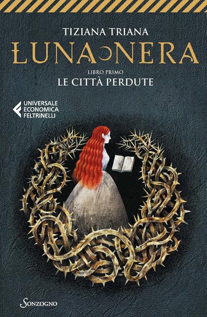 Le città perdute. Luna nera. Vol. 1 - Tiziana Triana - copertina
