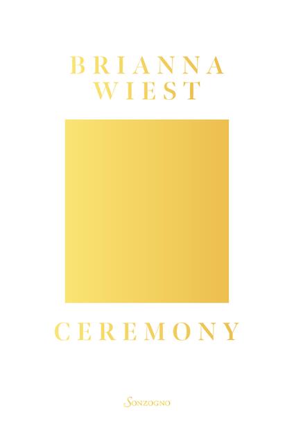 Ceremony. Ediz. italiana - Brianna Wiest - copertina
