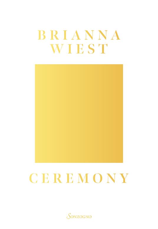 Ceremony. Ediz. italiana - Brianna Wiest - copertina