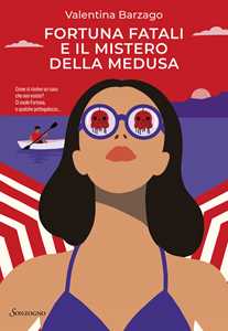 Libro Fortuna Fatali e il mistero della medusa Valentina Barzago
