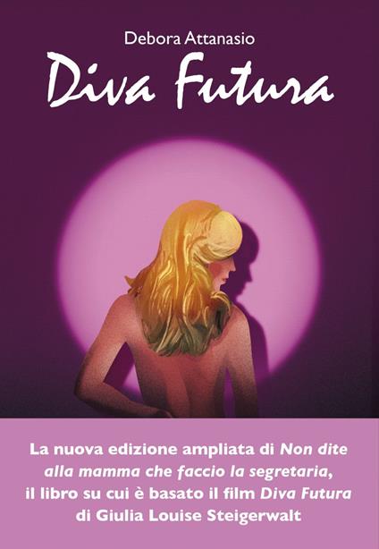 Diva Futura - Debora Attanasio - ebook