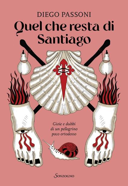 Quel che resta di Santiago. Gioie e dubbi di un pellegrino poco ortodosso - Diego Passoni - ebook