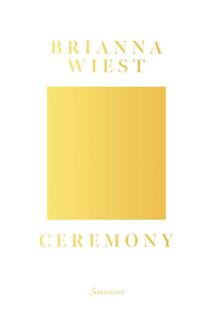 Ceremony. Ediz. italiana - Brianna Wiest,Luana Basconi - ebook