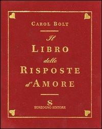 Libro delle risposte d'amore - Carol Bolt - copertina