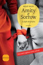 Amity e Sorrow. Le figlie del profeta