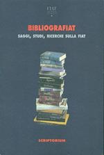 Bibliografiat. Saggi, studi, ricerche sulla Fiat