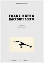 Franz Kafka. Racconti scelti