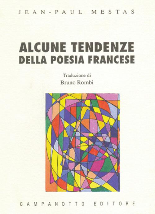 Alcune tendenze della poesia francese - Jean-Paul Mestas - copertina