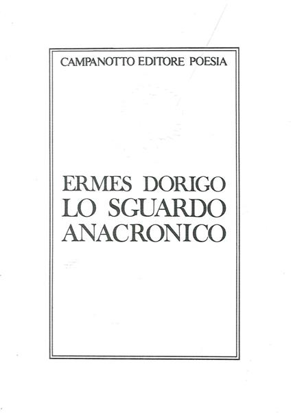 Lo sguardo anacronico - Ermes Dorigo - copertina