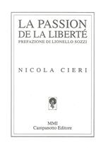 La passion de la liberté