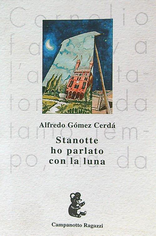 Stanotte ho parlato con la luna