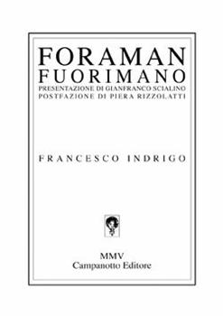 Libro Foraman-Fuorimano Francesco Indrigo