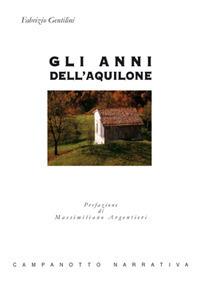 Gli anni dell'aquilone - Fabrizio Gentilini - copertina