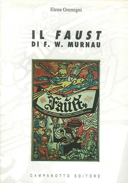 Il «Faust» di F. W. Murnau - Elena Gremigni - copertina