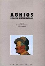 Aghios. Quaderni di studi sveviani. Vol. 6