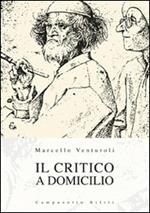 Il critico a domicilio