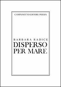 Disperso per mare - Barbara Radice - copertina