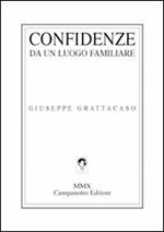 Confidenze da un luogo familiare