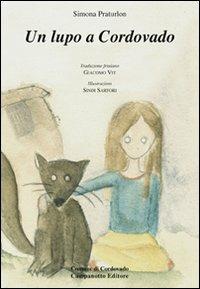 Un lupo a Cordovado - Simona Praturlon - copertina