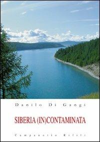 Siberia (in)contaminata - Danilo Di Gangi - copertina