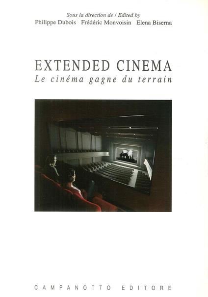 Extended cinema. Le cinéma gagne du terrain. Ediz. inglese e francese - copertina