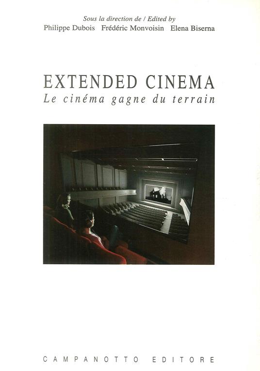 Extended cinema. Le cinéma gagne du terrain. Ediz. inglese e francese - copertina