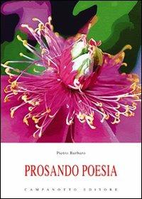 Prosando. Poesia - Pietro Barbaro - copertina