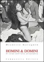 Homini & domini. Il corpo nell'arte fotografica