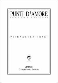 Punti d'amore - Pierangela Rossi - copertina