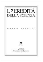 L' eredità della scienza