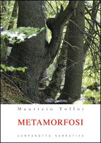 Metamorfosi - Maurizio Tolloi - copertina